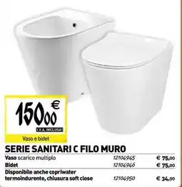 Tecnomat Serie sanitaric filo muro offerta