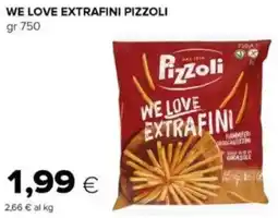 Oasi We love extrafini PIZZOLI offerta