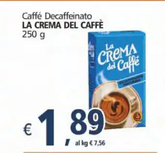 Alter Discount La Crema Del Caffé 250g offerta