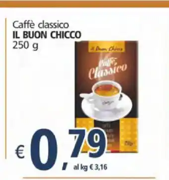 Alter Discount Il Buon Chicco Caffé classico 250g offerta