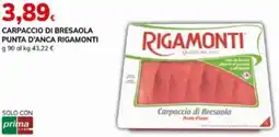 Basko Carpaccio di bresaola punta d'anca RIGAMONTI offerta