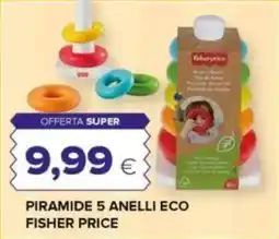 Oasi Piramide 5 anelli eco FISHER PRICE offerta