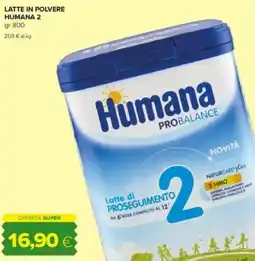 Tigre Latte in polvere HUMANA offerta