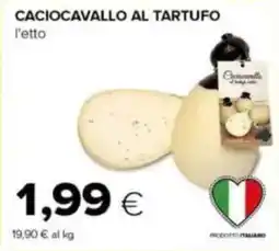 Tigre Caciocavallo al tartufo offerta