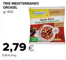 Tigre Tris mediterraneo OROGEL offerta