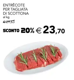 Esselunga Entrêcote per tagliata di scottona offerta