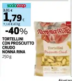 Coop TORTELLINI CON PROSCIUTTO CRUDO NONNA RINA offerta