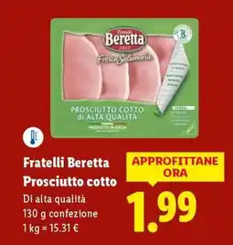 Lidl FRATELLI BERETTA PROSCIUTTO COTTO offerta