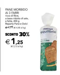 Esselunga Pane Morbido ai 3 Farri offerta