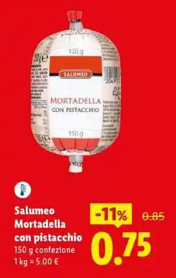 Lidl Salumeo Mortadella con pistacchio offerta
