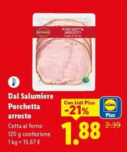 Lidl Dal Salumiere Porchetta arrosto offerta