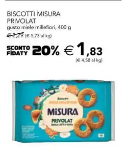 Esselunga BISCOTTI MISURA PRIVOLAT offerta