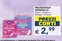 Esselunga PROTEGGISLIP INTERVALLO offerta