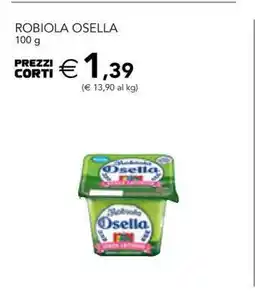 Esselunga Robiola Osella offerta