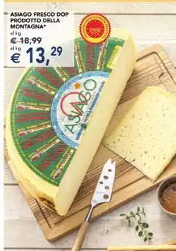 Esselunga Asiago Fresco DOP Prodotto della Montagna offerta