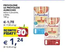 Esselunga Provolone Le Provolizie Auricchio offerta