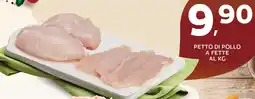 Extra Supermercati Petto di pollo a fette offerta