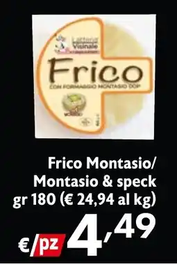 Eurospesa Frico Montasio/ Montasio & speck offerta