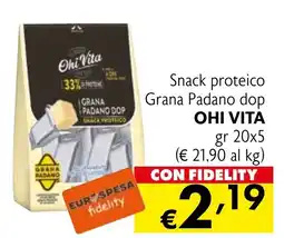 Eurospesa Snack proteico Grana Padano dop OHI VITA offerta