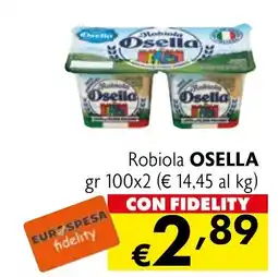 Eurospesa Robiola OSELLA offerta
