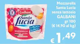 Eurospesa Mozzarella Santa Lucia senza lattosio GALBANI offerta