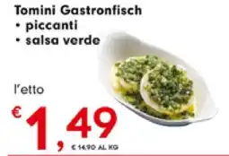 DeSpar Express Tomini Gastronfisch piccanti salsa verde offerta
