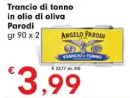 DeSpar Express Trancio di tonno in olio di oliva Parodi offerta