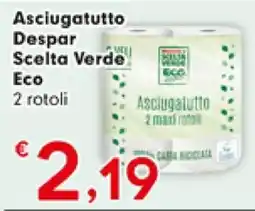 DeSpar Express Asciugatutto Despar Scelta Verde Eco offerta
