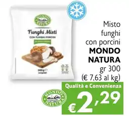 Eurospesa Misto funghi con porcini MONDO NATURA offerta
