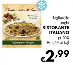 Eurospesa Tagliatelle ai funghi RISTORANTE ITALIANO offerta