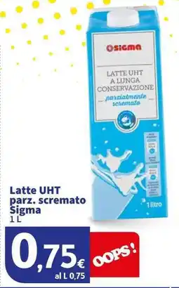 Sigma Latte UHT parz. scremato Sigma offerta