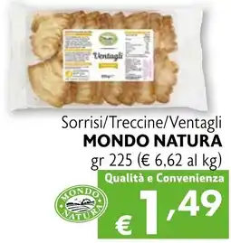 Eurospesa Sorrisi/Treccine/Ventagli MONDO NATURA offerta