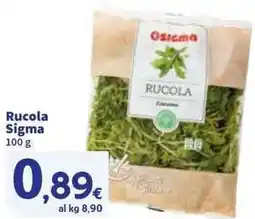 Sigma Rucola Sigma offerta