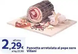 Sigma Pancetta arrotolata al pepe nero Villani offerta