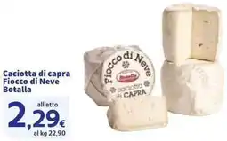 Sigma Caciotta di capra Fiocco di Neve Botalla offerta