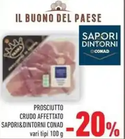 Conad Prosciutto crudo affettato sapori&dintorni conad offerta
