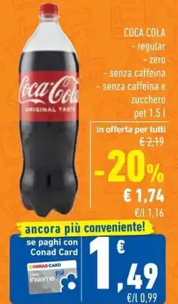 Conad Coca cola regular zero senza caffeina senza caffeina e zucchero pet offerta