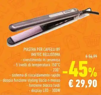 Piastra per capelli b9 imetec bellissima