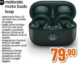 Expert motorola moto buds loop offerta
