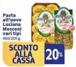 Sigma Pasta all'uovo Luciana Mosconi offerta