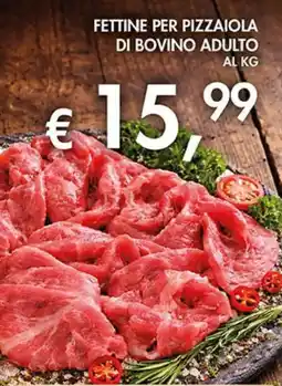 Coal Fettine per pizzaiola di bovino adulto offerta