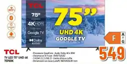 Expert TCL TV LED 75" UHD 4K 75P69K offerta