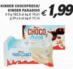 Coal Kinder chocofresh/ kinder paradiso offerta