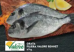Bennet Orata filiera valore BENNET offerta