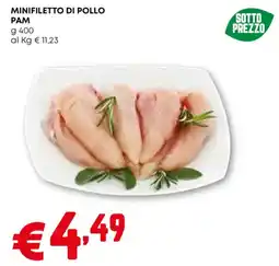 Pam Minifiletto di pollo pam offerta