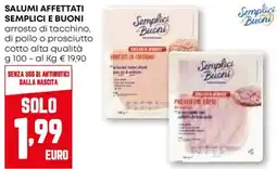 Pam Salumi affettati semplici e buoni arrosto di tacchino, di pollo o prosciutto cotto alta qualità offerta