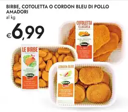 Bennet Birbe, cotoletta o cordon bleu di pollo AMADORI offerta