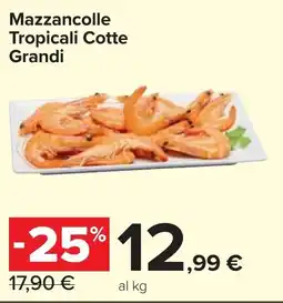 Carrefour Market Mazzancolle Tropicali Cotte Grandi offerta
