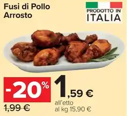 Carrefour Market Fusi di Pollo Arrosto offerta