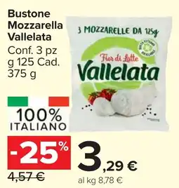 Carrefour Market Bustone Mozzarella Vallelata offerta